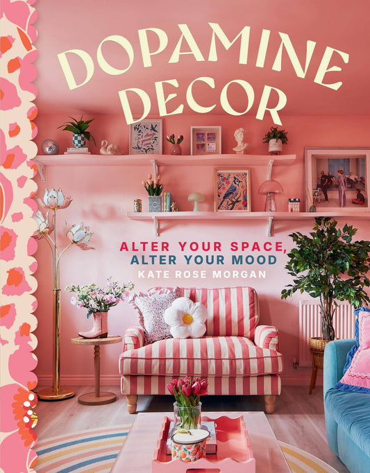 Book cover of 'Dopamine Decor' with a pink interior design room.