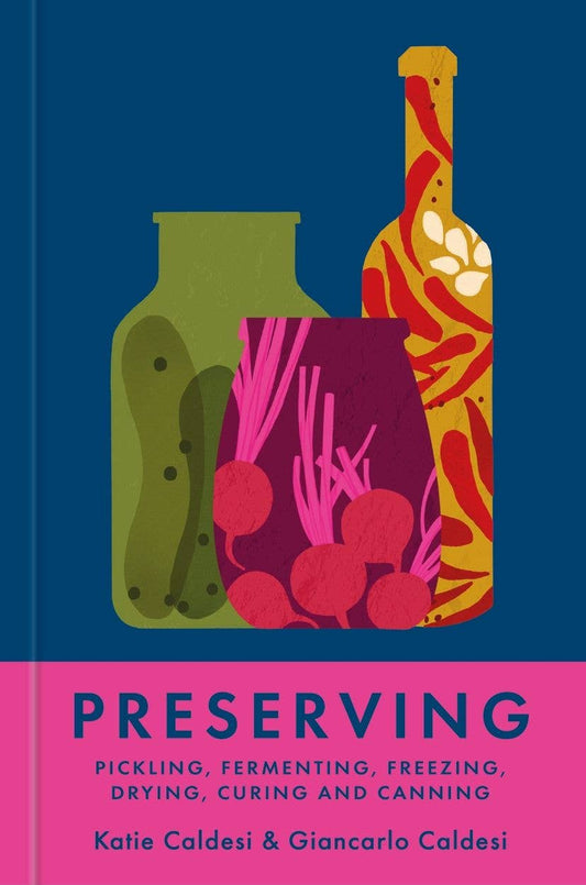 Book cover of 'Preserving' with illustrations of jars and bottles on a blue and pink background